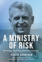 Photo of Philip Berrigan on cover of A Ministry of Risk